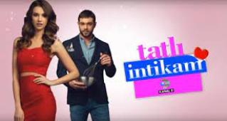 Сладко отмъщение / Tatli Intikam (2016)