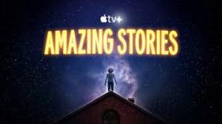 Невероятни истории - Amazing Stories (2020)