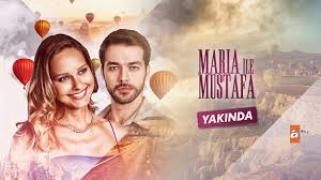 Мария и Мустафа / Maria ile Mustafa (2020)