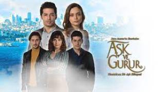 Любов и гордост / Aşk ve Gurur (2017)